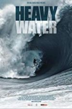 Watch Heavy Water - The Acid Drop Watch123movies