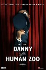 Watch Danny & the Human Zoo Watch123movies