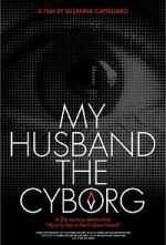 Watch My Husband, the Cyborg Watch123movies