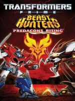 Watch Transformers Prime Beast Hunters: Predacons Rising Watch123movies