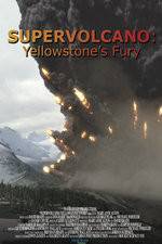 Watch Supervolcano: Yellowstone's Fury Watch123movies