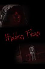 Watch Hidden Fear (Short 2016) Watch123movies