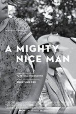Watch A Mighty Nice Man Watch123movies