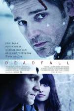 Watch Deadfall Watch123movies