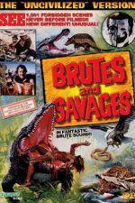 Watch Brutes and Savages Watch123movies
