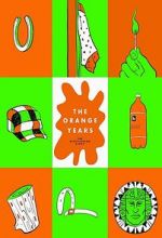 Watch The Orange Years: The Nickelodeon Story Watch123movies