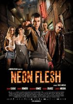 Watch Neon Flesh Watch123movies
