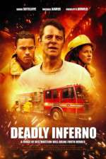 Watch Deadly Inferno Watch123movies