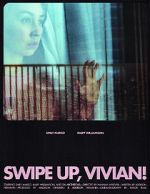 Watch Swipe Up, Vivian! (Short 2020) Watch123movies