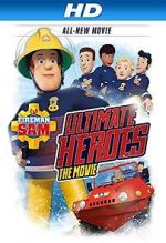 Watch Fireman Sam: Heroes of the Storm Watch123movies