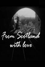 Watch From Scotland with Love Watch123movies