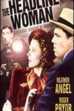 Watch The Headline Woman Watch123movies