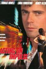 Watch Acting on Impulse Watch123movies