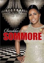 Watch Sommore: Chandelier Status Watch123movies