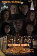 Watch The Hunter\'s Anthology: The Demon Hunter Watch123movies