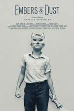 Watch Embers & Dust Watch123movies