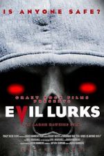 Watch Evil Lurks Watch123movies