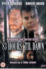 Watch 83 Hours \'Til Dawn Watch123movies