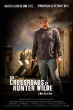 Watch The Crossroads of Hunter Wilde Watch123movies