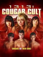 Watch 1313: Cougar Cult Watch123movies