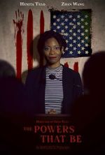 Watch The Powers that Be (Short 2022) Watch123movies