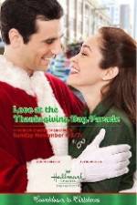 Watch Love at the Thanksgiving Day Parade Watch123movies