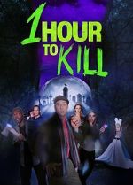 Watch 1 Hour to Kill Watch123movies