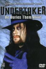 Watch WWE Undertaker - He Buries Them Alive Watch123movies