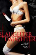 Watch Slaughter Daughter Watch123movies