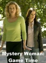 Watch Mystery Woman: Game Time Watch123movies