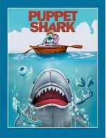 Watch Puppet Shark Watch123movies