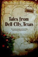 Watch Tales from Dell City, Texas Watch123movies