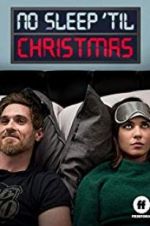 Watch No Sleep \'Til Christmas Watch123movies