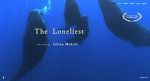 Watch The Loneliest (Short 2019) Watch123movies