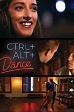 Watch Ctrl+Alt+Dance Watch123movies