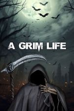 Watch A Grim Life Watch123movies