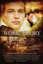 Watch The Work and the Glory Watch123movies