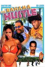 Watch The Bahama Hustle Watch123movies