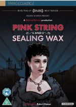Watch Pink String and Sealing Wax Watch123movies