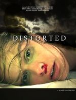 Watch Distorted Watch123movies