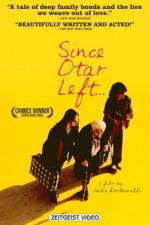 Watch Since Otar Left Watch123movies