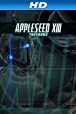 Watch Appleseed XIII: Tartaros Watch123movies