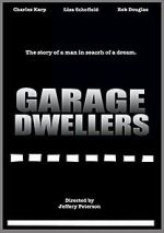 Watch Garage Dwellers Watch123movies