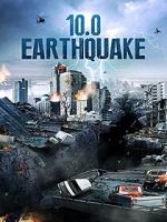 Watch 10.0 Earthquake Watch123movies
