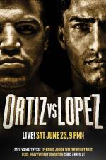 Watch Victor Ortiz vs Josesito Lopez Watch123movies