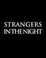 Watch Strangers in the Night Watch123movies