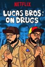 Watch Lucas Brothers: On Drugs Watch123movies
