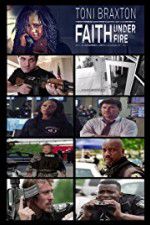 Watch Faith Under Fire Watch123movies