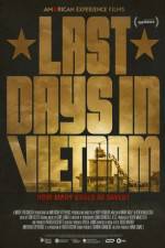 Watch Last Days in Vietnam Watch123movies