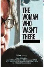 Watch The Woman Who Wasn't There Watch123movies